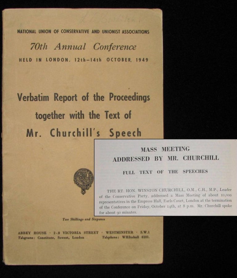 Item #000943 Winston Churchill's 14 October 1949 Speech to the 70th Annual Conservative Party Conference published in the Report of the Proceedings. Winston S. Churchill.