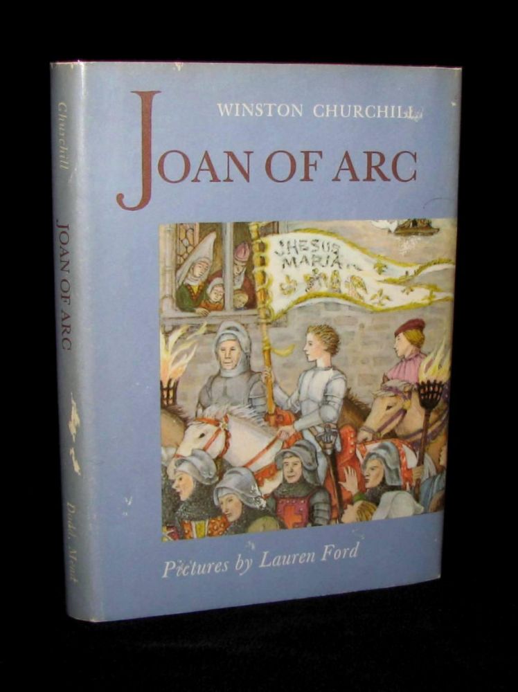 Item #001200 Joan of Arc. Winston S. Churchill.