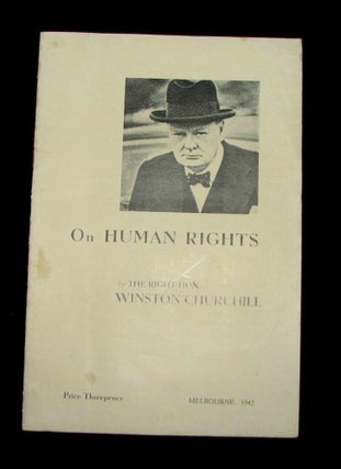 Item #001319 On Human Rights. Winston S. Churchill