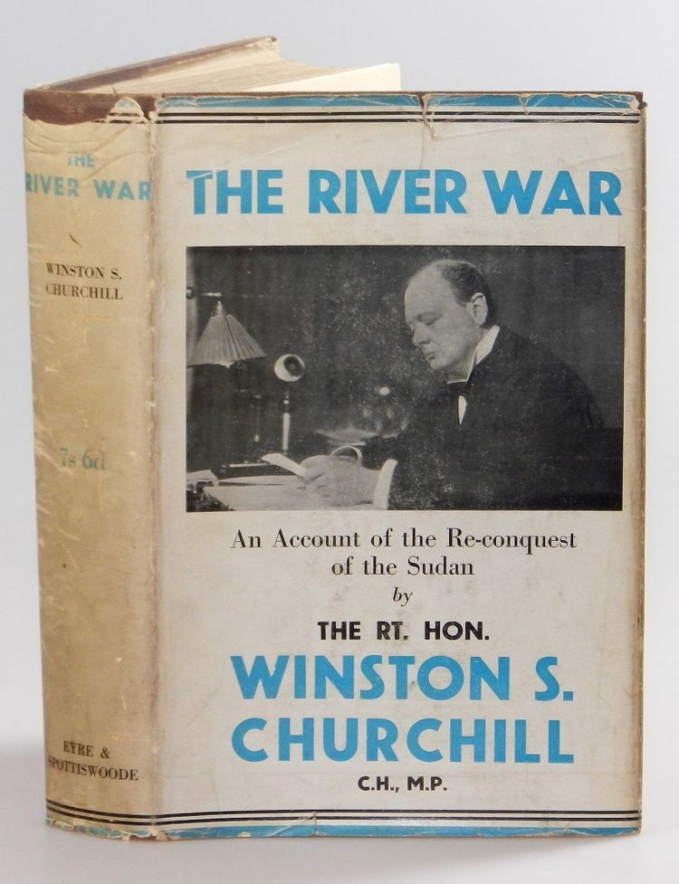Item #002071 The River War. Winston S. Churchill.