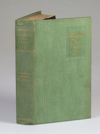 The Story of the Malakand Field Force: An Episode of Frontier War, the first edition, only printing, first state, a multiple family association copy inscribed and dated in April 1898 by Winston's "favorite Aunt" Leonie Leslie to the husband of Winston's American cousin
