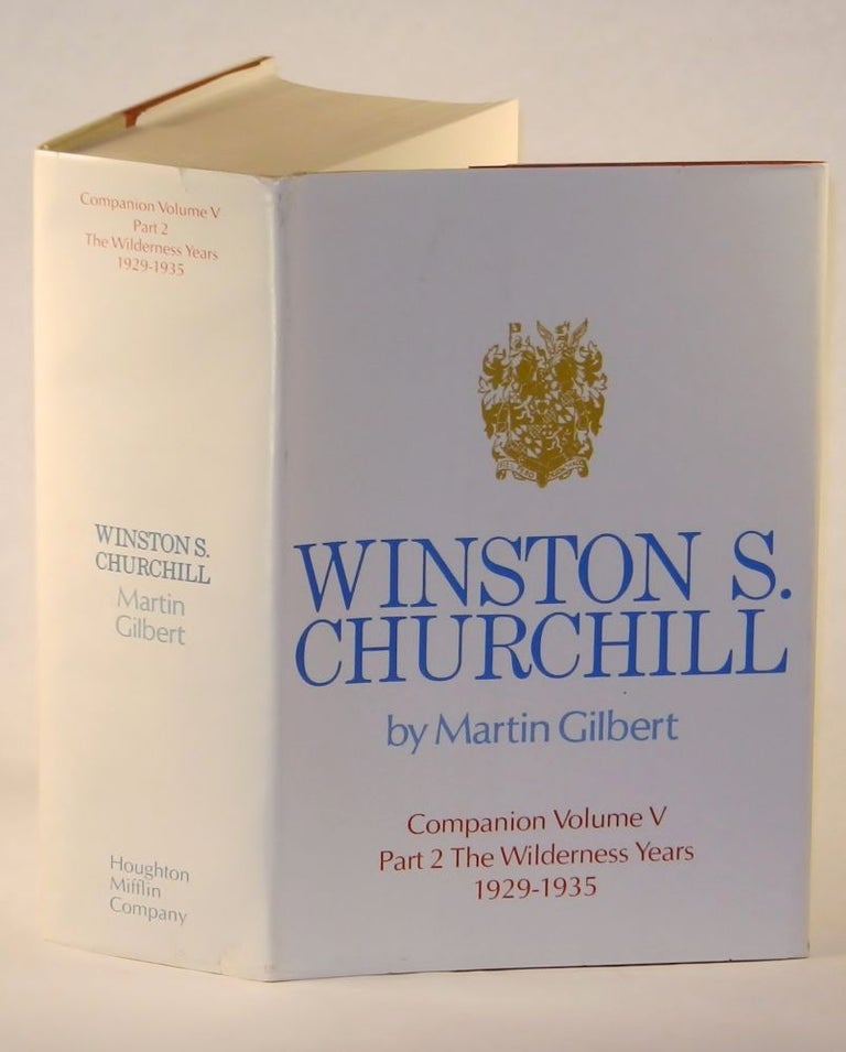 Item #002968 Winston S. Churchill, The Official Biography, Companion Volume V, Part 2, The Wilderness Years 1929-1935. Martin Gilbert.