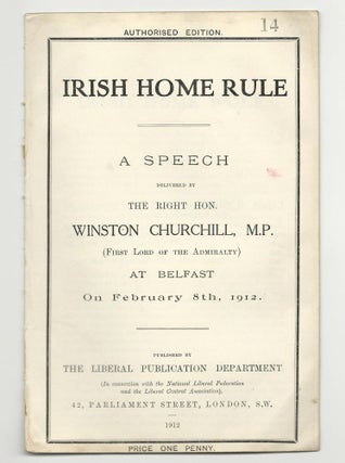 Item #003175 Irish Home Rule, A Speech Delivered By The Right Hon. Winston Churchill, M.P. (First...