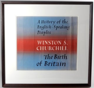Original, hand-painted dust jacket design concepts for the first and second volumes of Winston Churchill's A History of the English-Speaking Peoples