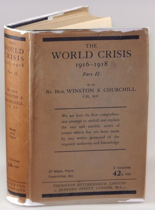 Item #003250 The World Crisis: 1916-1918, Part II. Winston S. Churchill