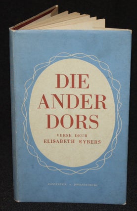 Item #003907 Die Ander Dors. Elisabeth Eybers