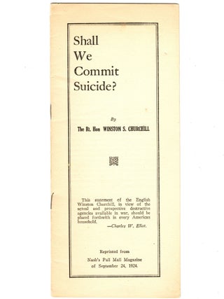 Item #003956 Shall We Commit Suicide? Winston S. Churchill