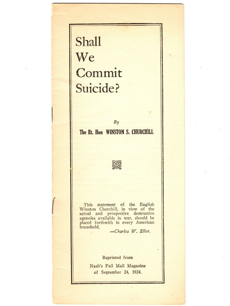 Item #003956 Shall We Commit Suicide? Winston S. Churchill.