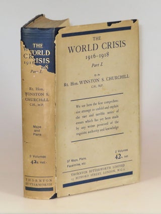 Item #004660 The World Crisis: 1916-1918, Part I. Winston S. Churchill