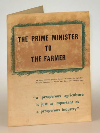 Item #004781 The Prime Minister to the Farmer, Neville Chamberlain's speech of 28 February 1940....