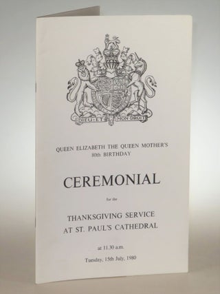 Item #004793 Queen Elizabeth The Queen Mother's 80th Birthday Ceremonial for the Thanksgiving...
