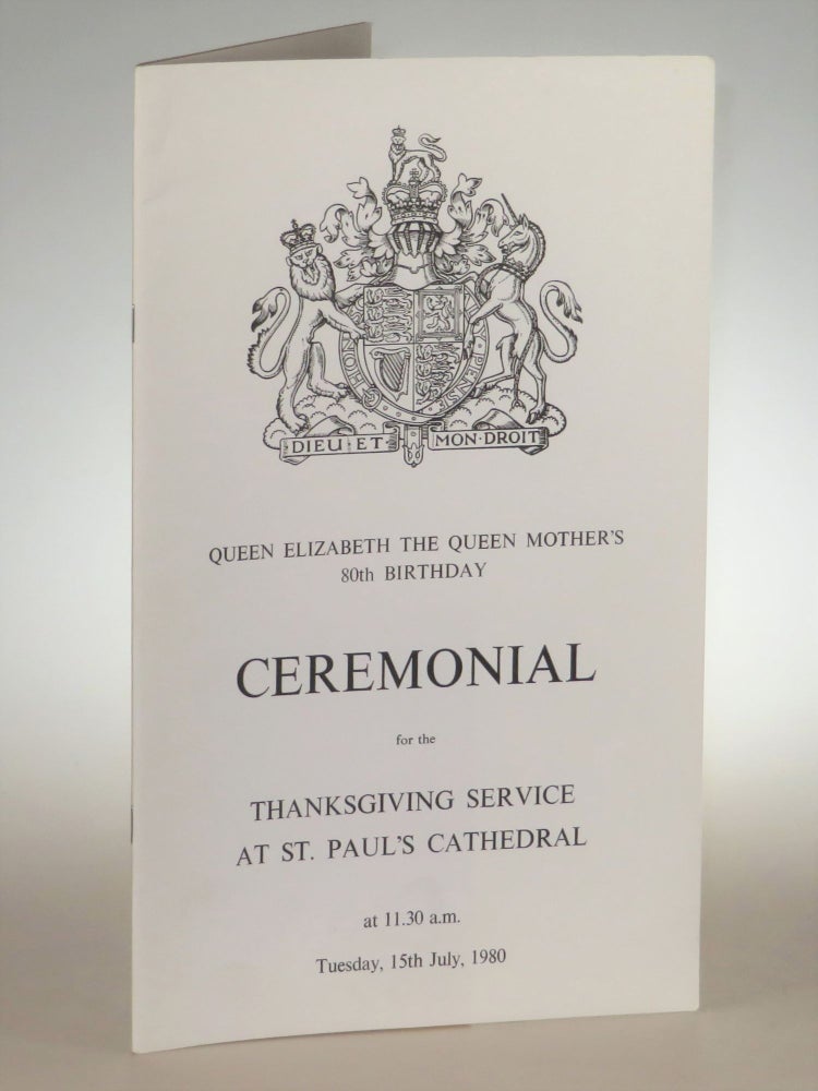 Item #004793 Queen Elizabeth The Queen Mother's 80th Birthday Ceremonial for the Thanksgiving Service at St. Paul's Cathedral at 11:30 a.m. Tuesday, 15th July, 1980