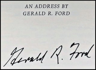 Churchill Lecture: An Address by Gerald R. Ford at the English-Speaking Union, London, England, November 30, 1983, the signed limited first edition, copy #85 of 100