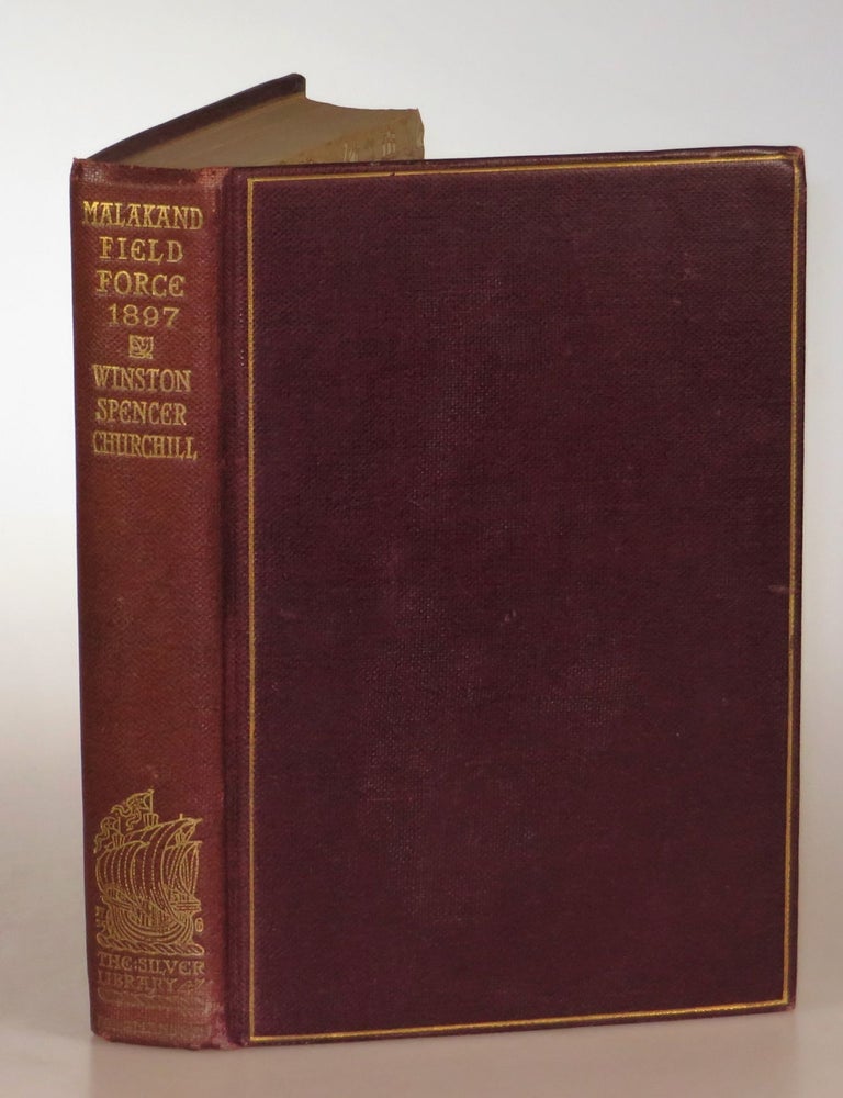 Item #005056 The Story of the Malakand Field Force: An Episode of Frontier War. Winston S. Churchill.
