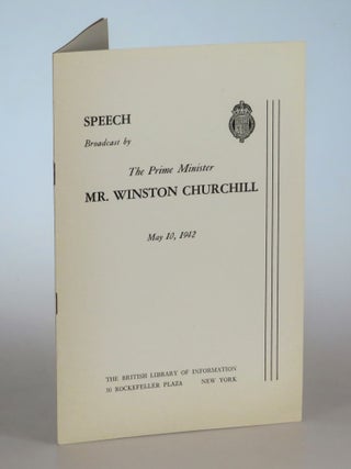 Item #005323 Speech Broadcast by The Prime Minister Mr. Winston Churchill, May 10, 1942. Winston...