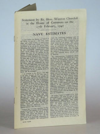 Item #005481 Navy Estimates: Statement by the Rt. Hon. Winston Churchill in the House of Commons...