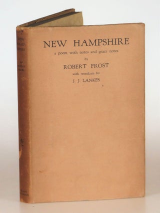 Item #005841 New Hampshire: A Poem with Notes and Grace Notes. Robert Frost, four woodcut, J. J....