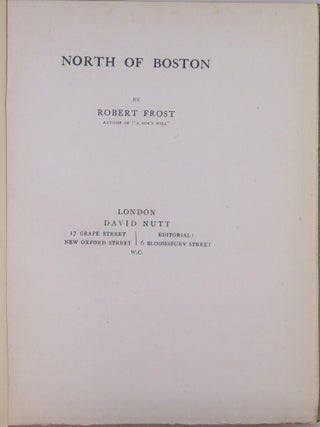 North of Boston, the first edition, first issue, final binding state, inscribed by Frost in Amherst in April 1935