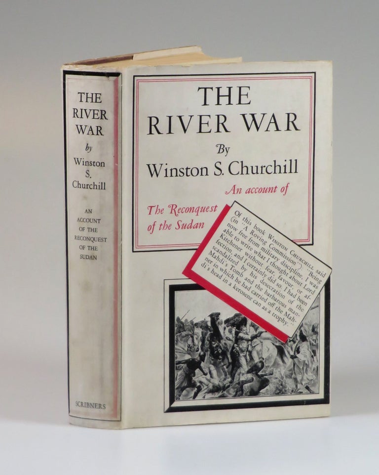 Item #006024 The River War, An Account of the Reconquest of the Soudan. Winston S. Churchill.