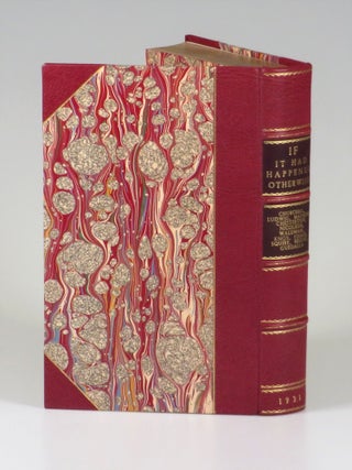 If It Had Happened Otherwise, finely bound