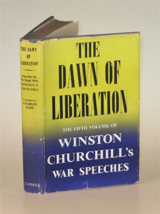 Item #006145 The Dawn of Liberation. Winston S. Churchill