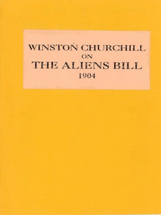 Mr. Winston Churchill on the Aliens Bill