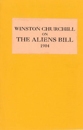 Mr. Winston Churchill on the Aliens Bill