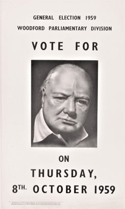 Item #006228 An original 1959 campaign poster from Winston S. Churchill's Woodford constituency...