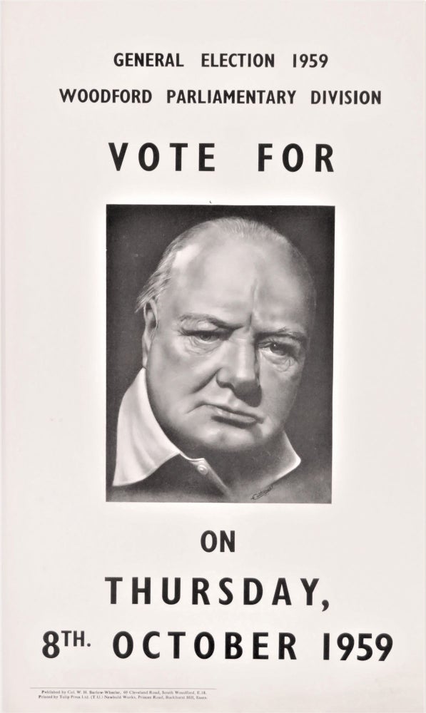 Item #006228 An original 1959 campaign poster from Winston S. Churchill's Woodford constituency featuring Churchill during the final political campaign of his life