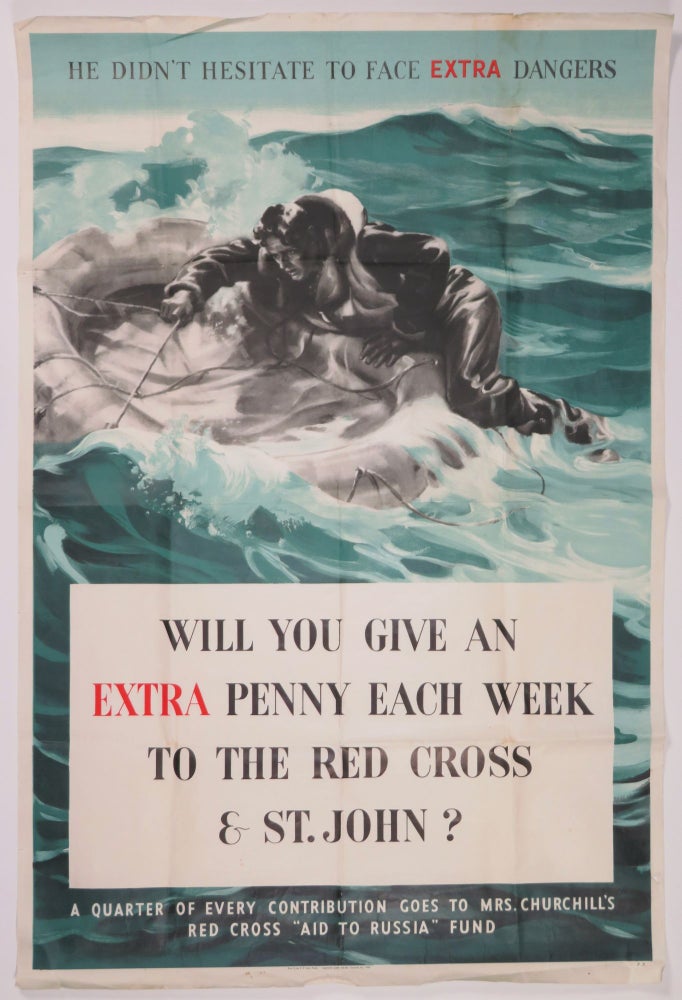Item #006262 WILL YOU GIVE AN EXTRA PENNY EACH WEEK...? - an original Second World War poster soliciting funds for MRS. CHURCHILL'S RED CROSS "AID TO RUSSIA" FUND