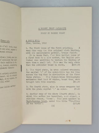 SOME FIRST EDITIONS OF ROBERT FROST - a 1937 bookseller catalogue of early works by and about Frost well before he became "the most highly esteemed American poet of the twentieth century"