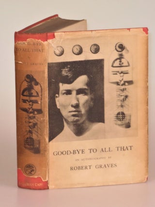 Item #006270 Good-Bye To All That, the unsuppressed first state of the first edition, first...