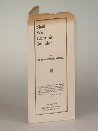 Item #006421 Shall We Commit Suicide? Winston S. Churchill
