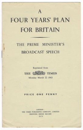 Item #006425 A Four Years' Plan for Britain, Broadcast of 21 March 1943. Winston S. Churchill
