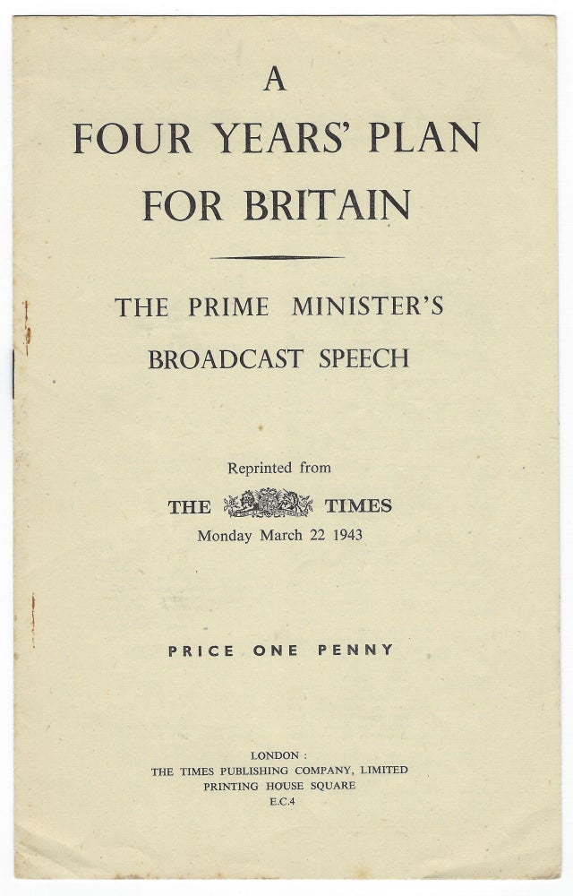 Item #006425 A Four Years' Plan for Britain, Broadcast of 21 March 1943. Winston S. Churchill.