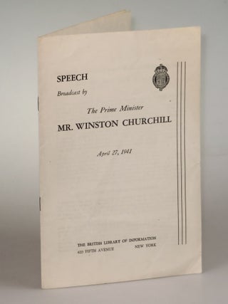 Item #006429 Speech Broadcast by The Prime Minister Mr. Winston Churchill, April 27, 1941....