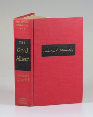 The Second World War: The Grand Alliance, the U.S. first edition of the third volume of Churchill’s history of the Second World War, inscribed and dated in the year of publication to Lady Davina Woodhouse - the daughter of Churchill’s first great love, widow of one Second World War hero, wife to another, and former mistress to Churchill's foreign secretary
