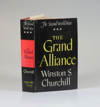 The Second World War: The Grand Alliance, the U.S. first edition of the third volume of Churchill’s history of the Second World War, inscribed and dated in the year of publication to Lady Davina Woodhouse - the daughter of Churchill’s first great love, widow of one Second World War hero, wife to another, and former mistress to Churchill's foreign secretary
