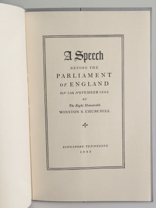 "The War Situation", A Speech before the Parliament of England on 11th November 1942 By The Right Honourable Winston S. Churchill