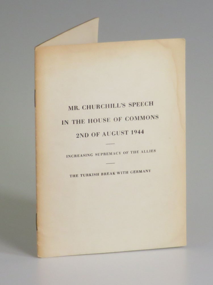Item #006737 Mr. Churchill's Speech in the House of Commons, 2nd of August 1944. Winston S. Churchill.