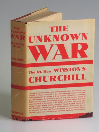 Item #006747 The World Crisis: The Unknown War. Winston S. Churchill