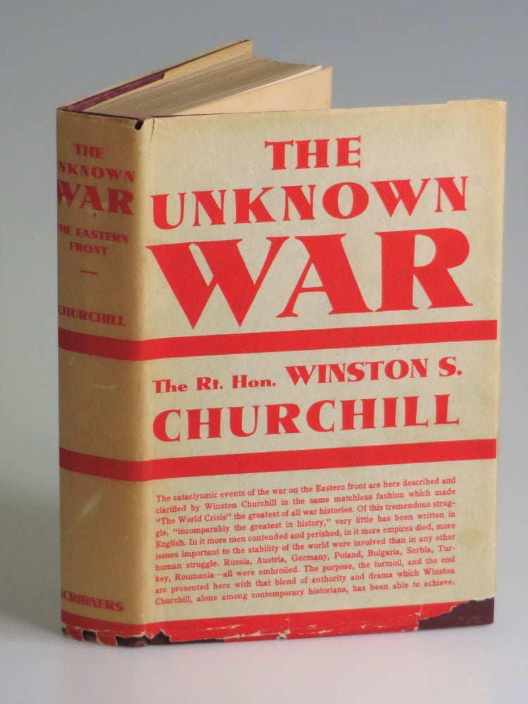Item #006747 The World Crisis: The Unknown War. Winston S. Churchill.