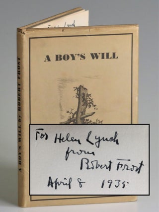 Item #006760 A Boy's Will, inscribed and dated by Robert Frost in April 1935. Robert Frost