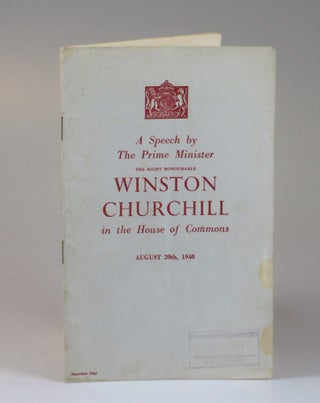 Item #006858 A Speech by The Prime Minister The Right Honourable Winston Churchill in the House...