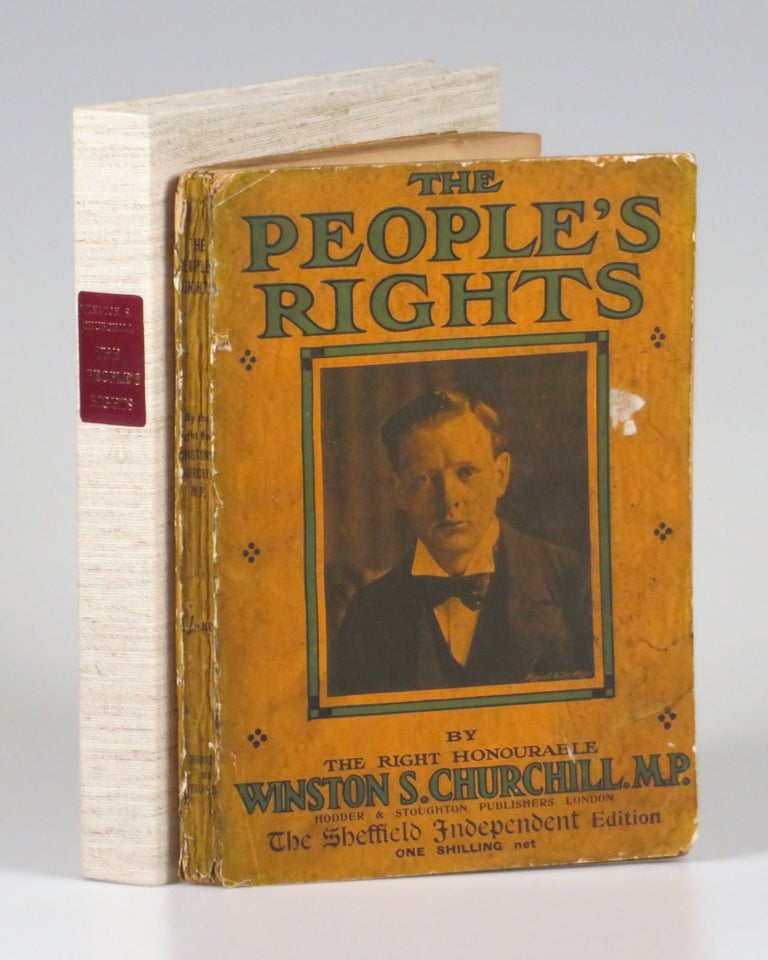 Item #006933 The People's Rights, potentially the sole surviving example of The Sheffield Independent binding variant of the first edition. Winston S. Churchill.