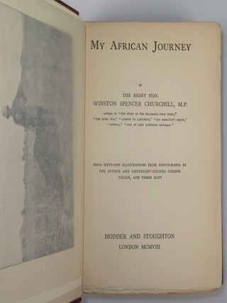 "Uganda is defended by its insects." - My African Journey, the first state of the first U.S. edition, inscribed and signed by Winston S. Churchill