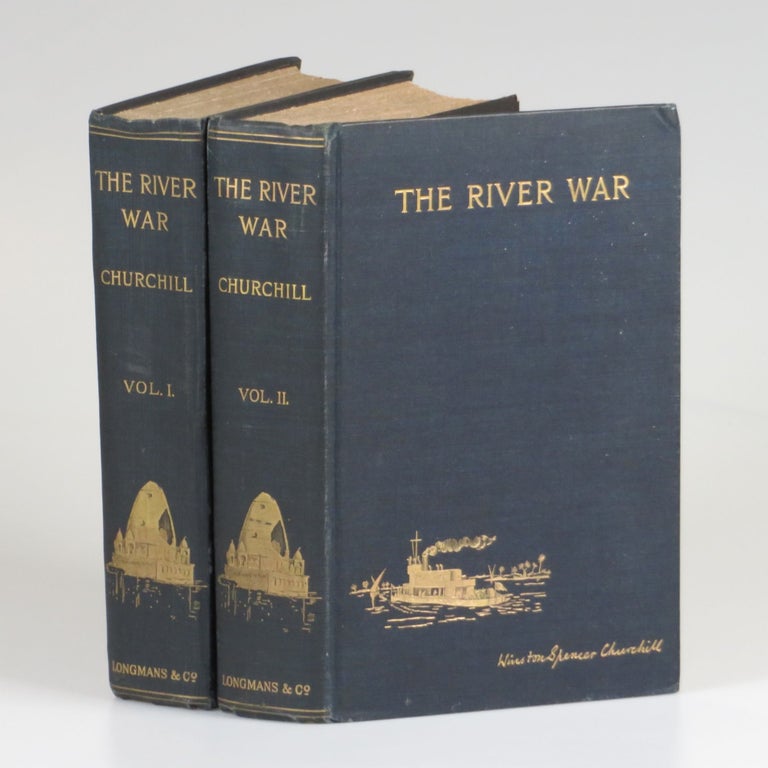Item #007002 The River War, An Historical Account of the Reconquest of the Soudan. Winston S. Churchill.
