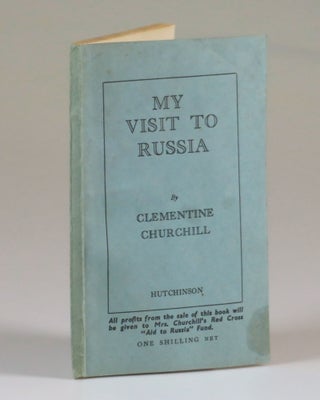 Item #007041 My Visit to Russia. Clementine Churchill