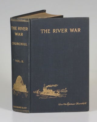 Item #007054 The River War, An Historical Account of the Reconquest of the Soudan: Volume II...