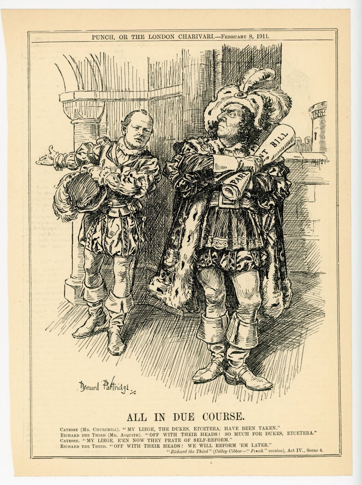 Item #007095 ALL IN DUE COURSE. - an original printed appearance of this cartoon featuring Winston S. Churchill and others from the 8 February 1911 edition of the magazine Punch, or The London Charivari. Artist: Bernard Partridge.